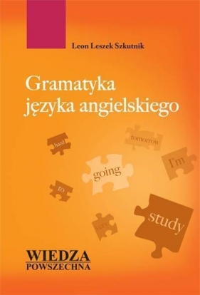 Gramatyka języka angielskiego - Szkutnik Leon Leszek
