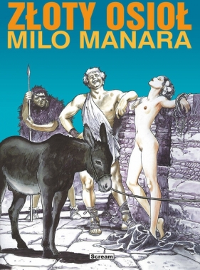 Złoty osioł - Manara Milo