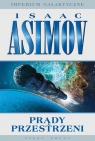Prądy przestrzeni. Imperium Galaktyczne. Tom 2 Isaac Asimov