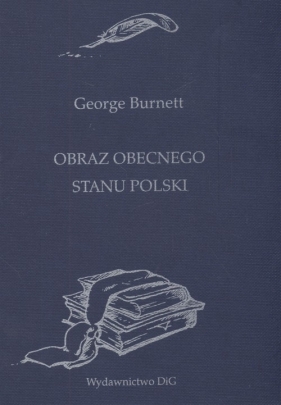 Obraz obecnego stanu Polski - Burnett George