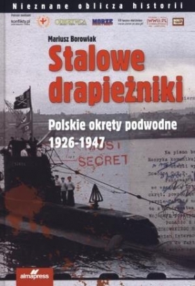 Stalowe drapieżniki - Borowiak Mariusz<br />