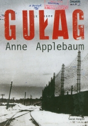Gułag - Anne Applebaum