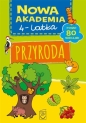 Nowa akademia 4-latka. Przyroda - Opracowanie zbiorowe