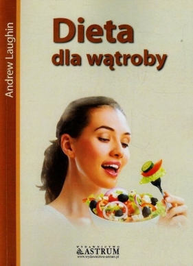 Dieta dla wątroby - Laughin Andrew