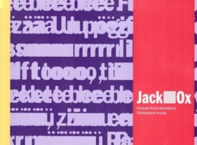 Jack OX. Ursonate Kurta Schwittersa - Opracowanie zbiorowe