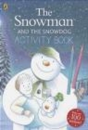 The Snowman and the Snowdog Activity Book Raymond Briggs