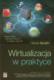 Wirtualizacja w praktyce
