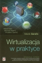 Wirtualizacja w praktyce - Serafin Marek