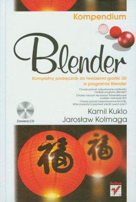 Blender Kompendium - Kuklo Kamil, Kolmaga Jarosław