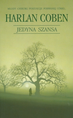 Jedyna szansa - Harlan Coben