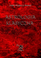 Astrologia klasyczna T.1 w.2 - Siergiej A. Wronski