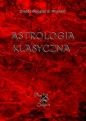 Astrologia klasyczna T.1 w.2 - Siergiej A. Wronski