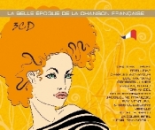 La Belle Epoque De La Chanson Francaise