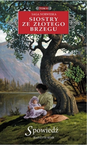 Siostry ze Złotego Brzegu 9 Spowiedź - Semb Jeanette