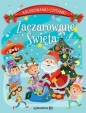 Zaczarowane Święta. Kolorowanki-czytanki - Opracowanie zbiorowe