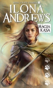 Kate Daniels T.1 Magia kąsa (Uszkodzona okładka) - Ilona Andrews