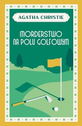 Morderstwo na polu golfowym - Agatha Christie