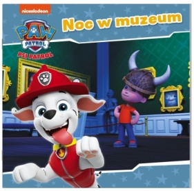Psi Patrol. Noc w muzeum - Opracowanie zbiorowe