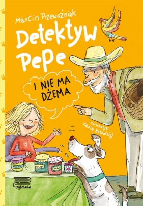 Detektyw Pepe i nie ma dżema (tom 3) - Marcin Przewoźniak