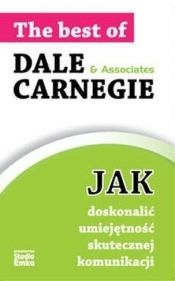 Jak doskonalić umiejętność skutecznej komunikacji - Dale Carnegie