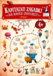 Kapitalne zagadki dla małych spryciarzy 4+ Kapitan Nauka