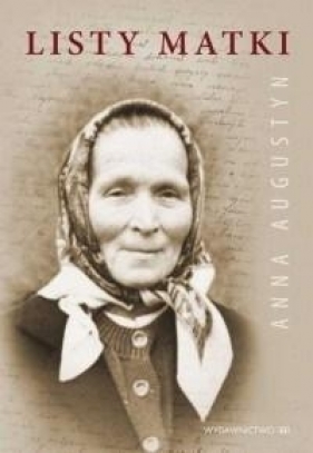 Listy Matki - Anna Augustyn