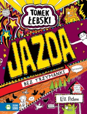Tomek Łebski. Jazda bez trzymanki (prawie) - Liz Pichon