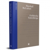 Galaktyka Gutenberga - Herbert Marshall McLuhan