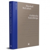 Galaktyka Gutenberga - Marshall McLuhan Herbert