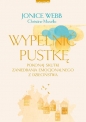 Wypełnić pustkę. Pokonaj skutki zaniedbania emocjonalnego z dzieciństwa - Jonice Webb, Christine Musello