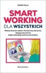 SMART WORKING DLA WSZYSTKICH. Więcej niż praca zdalna.Poznaj nowy styl Dario Villa