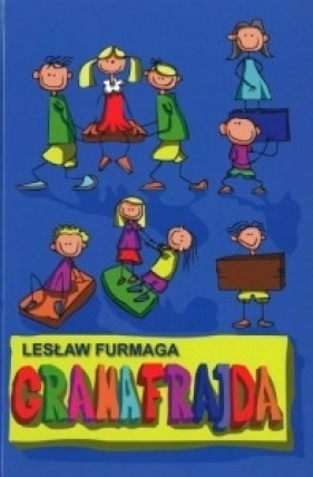 Gramafrajda - Lesław Furmaga