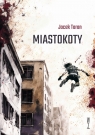 Miastokoty Jacek Taran