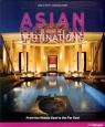 Asian Design Destinations Arne Klett, Karen Ballmann