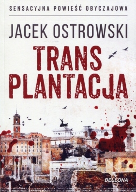 Transplantacja - Ostrowski Jacek