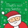 That's not my santa… Fiona Watt