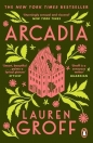 Arcadia - Lauren Groff