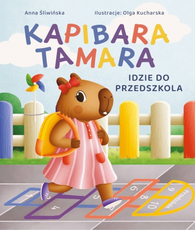 <img src='https://webimage.pl/pics/250/7/d567791.jpg' style='height:440px' /> Kapibara Tamara. Idzie do przedszkola