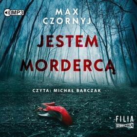 Jestem mordercą audiobook - Max Czornyj