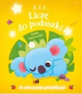 3, 2, 1 Liczę do poduszki - Dzikie zwierzątka - Opracowanie zbiorowe