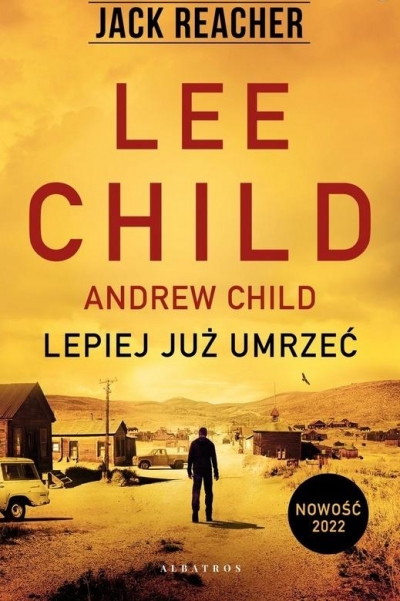 Jack Reacher: Lepiej już umrzeć