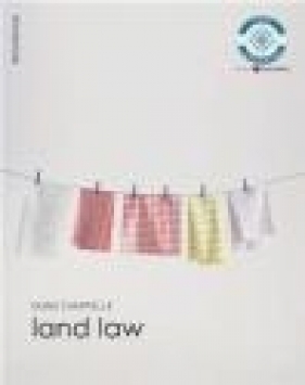 Land Law 7e - Diane Chappelle, D Chappelle