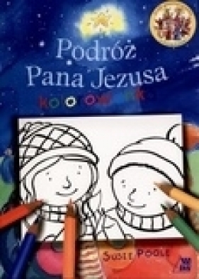 Podróż Pana Jezusa (kolorowanka) - Poole Susie