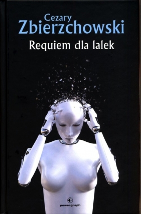 Requiem dla lalek - Cezary Zbierzchowski