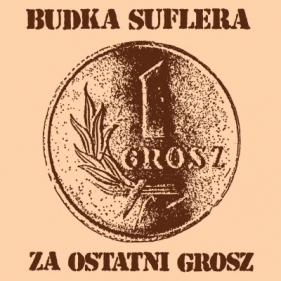 Za ostatni grosz LP - Budka Suflera