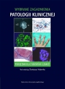 Wybrane zagadnienia patologii klinicznej Podręcznik dla studentów i