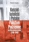 Kościół katolicki i Polskie Państwo Podziemne na Rzeszowszczyźnie 1939-1945