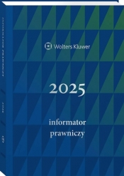 Informator Prawniczy 2025, granatowy (format A5) - Opracowanie zbiorowe