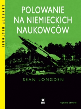 Polowanie na niemieckich naukowców - Sean Longden