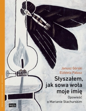 Słyszałem, jak sowa woła moje imię - Janusz Górski, Elżbieta Pałasz